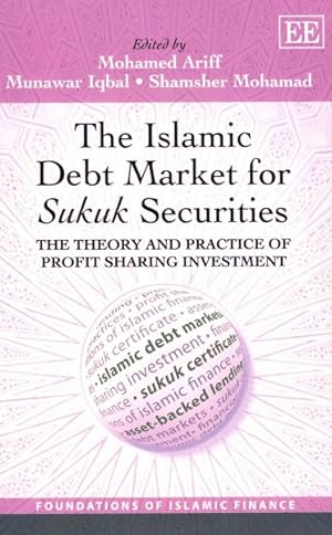 Bild des Verkufers fr Islamic Debt Market for Sukuk Securities : The Theory and Practice of Profit Sharing Investment zum Verkauf von GreatBookPrices