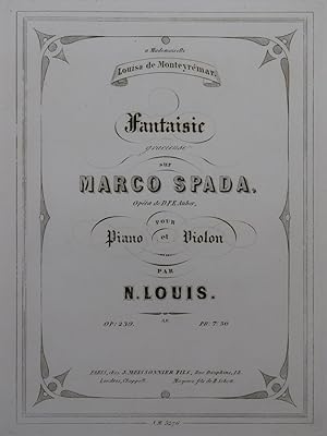 Seller image for LOUIS N. Fantaisie sur Marco Spada Auber Violon Piano ca1853 for sale by partitions-anciennes