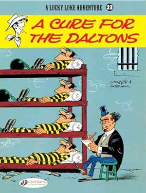 Seller image for Lucky Luke 23 : A Cure for the Daltons for sale by GreatBookPrices