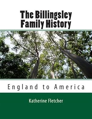 Imagen del vendedor de Billingsley Family History a la venta por GreatBookPrices