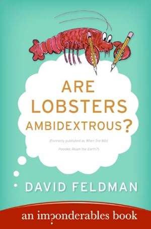 Imagen del vendedor de Are Lobsters Ambidextrous? : An Imponderables Book a la venta por GreatBookPrices