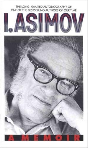 Seller image for I. Asimov : A Memoir for sale by GreatBookPrices