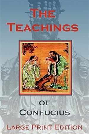 Immagine del venditore per Teachings of Confucius venduto da GreatBookPrices