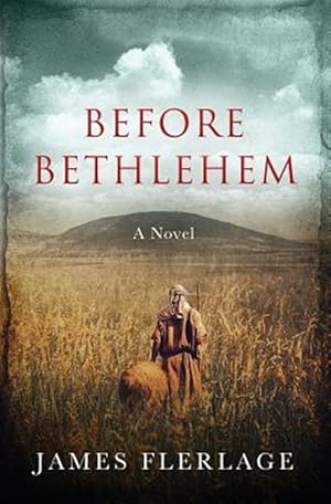 Seller image for Before Bethlehem for sale by GreatBookPrices