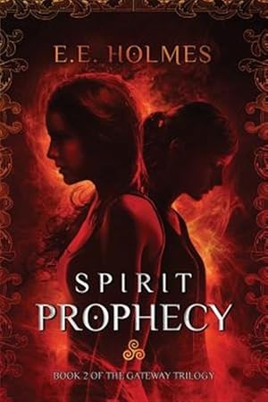 Seller image for Spirit Prophecy: Book 2 of the Gateway Trilogy for sale by GreatBookPrices