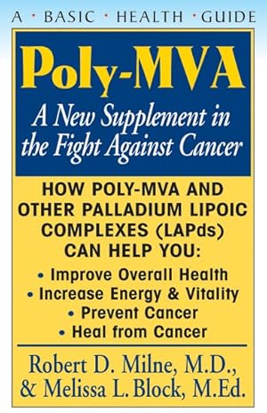 Seller image for Poly-MVA : A New Supplement In The Fight Against Cancer for sale by GreatBookPrices