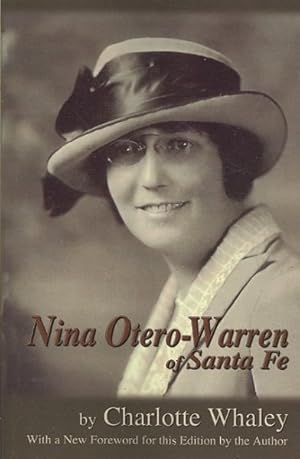 Image du vendeur pour Nina Otero-Warren of Santa Fe mis en vente par GreatBookPrices