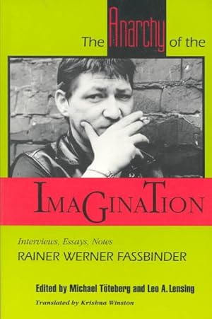 Immagine del venditore per Anarchy of the Imagination : Interviews, Essays, Notes venduto da GreatBookPrices