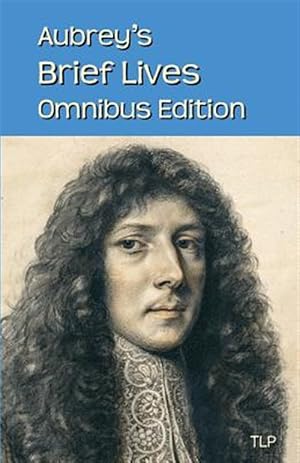 Seller image for Aubrey's Brief Lives: Omnibus Edition for sale by GreatBookPrices