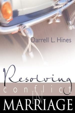 Seller image for Resolving Conflict in Marriage for sale by GreatBookPrices