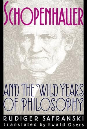 Imagen del vendedor de Schopenhauer and the Wild Years of Philosophy a la venta por GreatBookPrices