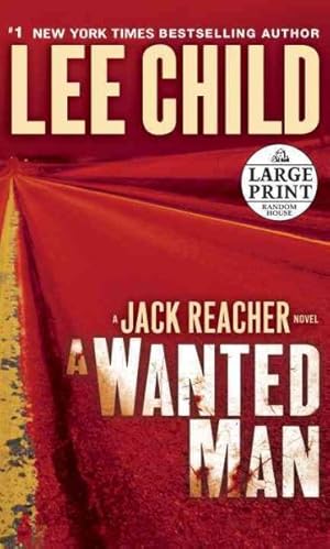 Imagen del vendedor de Wanted Man : A Jack Reacher Novel a la venta por GreatBookPrices