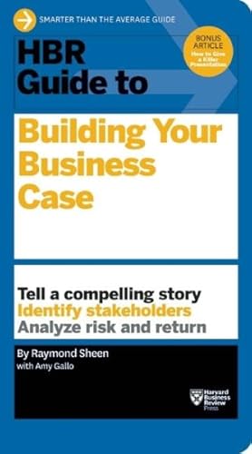 Seller image for HBR Guide to Building Your Business Case for sale by GreatBookPrices