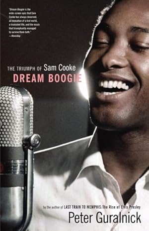 Immagine del venditore per Dream Boogie : The Triumph of Sam Cooke venduto da GreatBookPrices