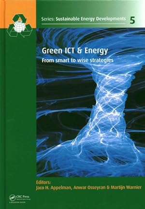 Image du vendeur pour Green ICT & Energy : From Smart to Wise Strategies mis en vente par GreatBookPrices