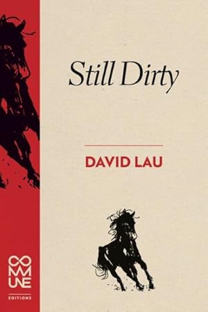 Seller image for Still Dirty : Poems 2009-15 for sale by GreatBookPrices