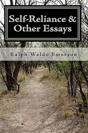 Immagine del venditore per Self-Reliance & Other Essays by Ralph Waldo Emerson venduto da GreatBookPrices
