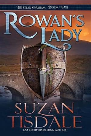 Seller image for Rowan's Lady: Book One of the Clan Graham Series for sale by GreatBookPrices