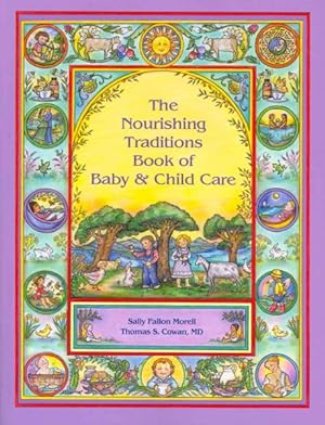 Seller image for Nourishing Traditions Book of Baby & Child Care for sale by GreatBookPrices