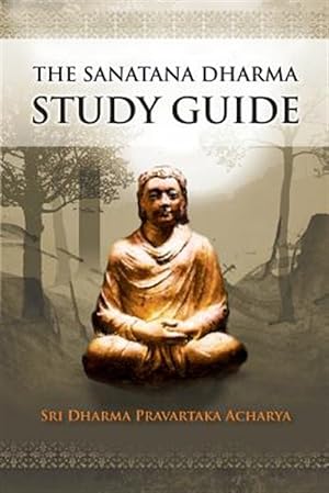 Immagine del venditore per The Sanatana Dharma Study Guide venduto da GreatBookPrices