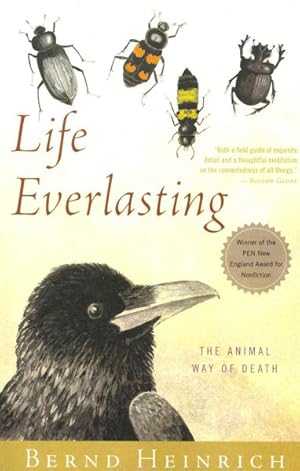 Imagen del vendedor de Life Everlasting : The Animal Way of Death a la venta por GreatBookPrices