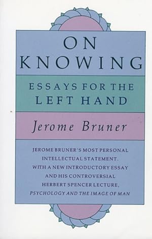 Immagine del venditore per On Knowing : Essays for the Left Hand venduto da GreatBookPrices