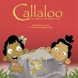 Seller image for Callaloo: The Legend of the Golden Coqui for sale by GreatBookPrices
