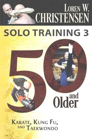 Seller image for 50 and Older : Karate, Kung Fu and Taekwondo for sale by GreatBookPrices
