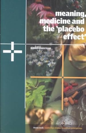 Bild des Verkufers fr Meaning, Medicine, and the "Placebo Effect" zum Verkauf von GreatBookPrices