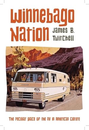 Imagen del vendedor de Winnebago Nation : The RV in American Culture a la venta por GreatBookPrices
