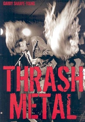 Imagen del vendedor de Thrash Metal a la venta por GreatBookPrices