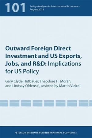 Image du vendeur pour Outward Foreign Direct Investment and Us Exports, Jobs, and R&d : Implications for Us Policy mis en vente par GreatBookPrices