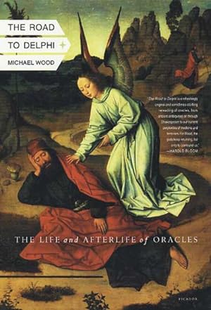 Imagen del vendedor de Road to Delphi : The Life and Afterlife of Oracles a la venta por GreatBookPrices
