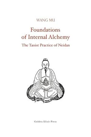 Imagen del vendedor de Foundations of Internal Alchemy a la venta por GreatBookPrices