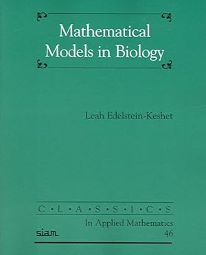Seller image for Mathematical Models In Biology : Siam Classics In Applied Mathematics 46 for sale by GreatBookPrices