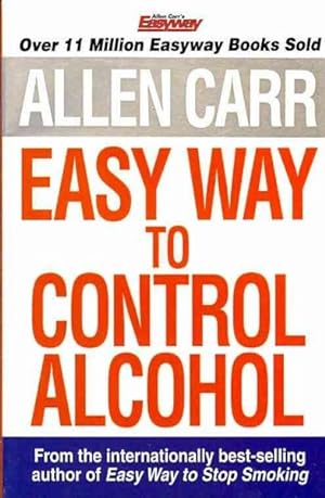 Immagine del venditore per Easy Way to Control Alcohol venduto da GreatBookPrices