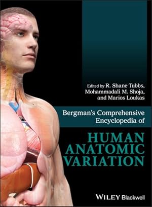 Seller image for Bergman's Comprehensive Encyclopedia of Human Anatomic Variation for sale by GreatBookPrices