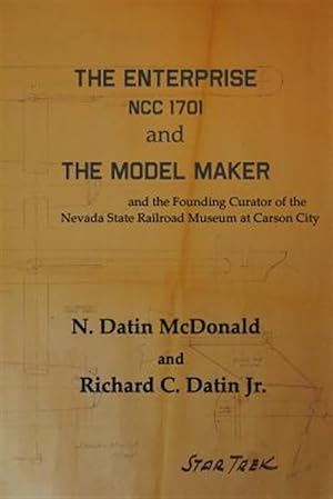 Imagen del vendedor de Enterprise Ncc 1701 and the Model Maker a la venta por GreatBookPrices