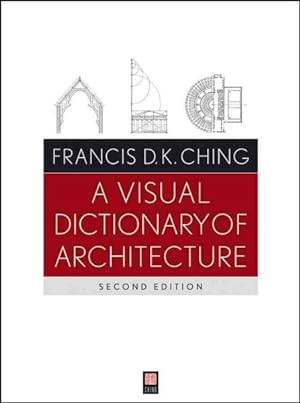 Bild des Verkufers fr Visual Dictionary of Architecture zum Verkauf von GreatBookPrices