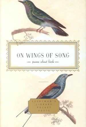 Imagen del vendedor de On Wings of Song : Poems About Birds a la venta por GreatBookPrices