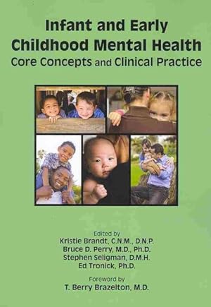 Seller image for Infant and Early Childhood Mental Health : Core Concepts and Clinical Practice for sale by GreatBookPrices