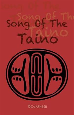 Seller image for Song of the Taino for sale by GreatBookPrices