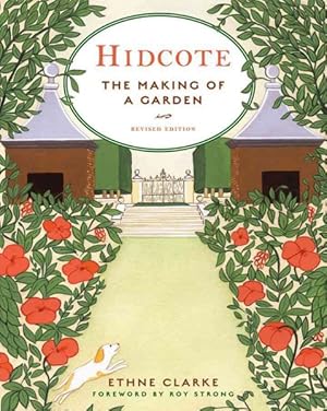 Imagen del vendedor de Hidcote : The Making of a Garden a la venta por GreatBookPrices