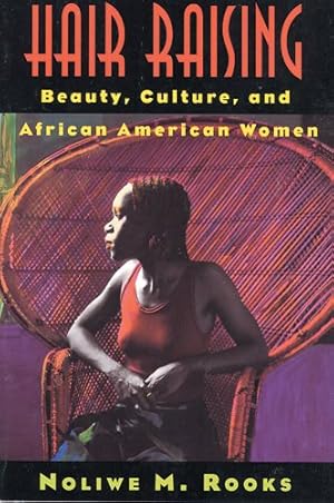 Seller image for Hair Raising : Beauty, Culture, and African American Women for sale by GreatBookPrices