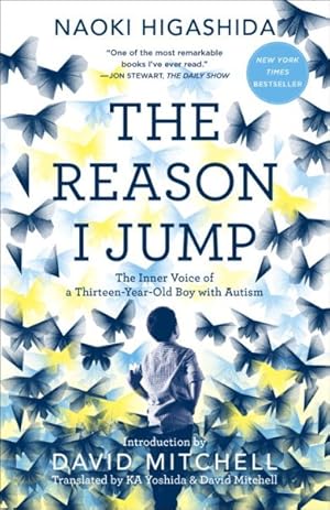 Seller image for Reason I Jump : The Inner Voice of a Thirteen-year-old Boy With Autism for sale by GreatBookPrices