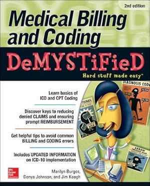 Imagen del vendedor de Medical Billing and Coding Demystified a la venta por GreatBookPrices