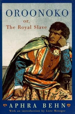 Seller image for Oroonoko : Or, the Royal Slave for sale by GreatBookPrices