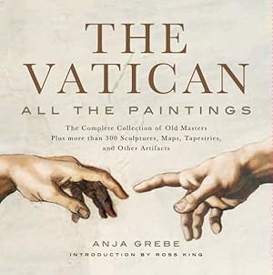 Seller image for Vatican : All the Paintings: The Complete Collection of Old Masters, Plus More Than 300 Sculptures, Maps, Tapestries, and Other Artifacts for sale by GreatBookPrices