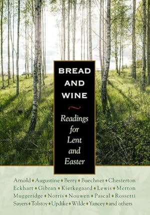 Seller image for Bread and Wine : Readings for Lent and Easter for sale by GreatBookPrices