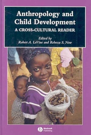 Seller image for Anthropology and Child Development : A Cross-Cultural Reader for sale by GreatBookPrices